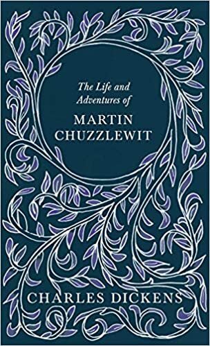 The Life and Adventures of Martin Chuzzlewit - With Appreciations and Criticisms By G. K. Chesterton indir