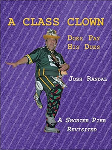 A Class Clown: Does Pay His Dues
