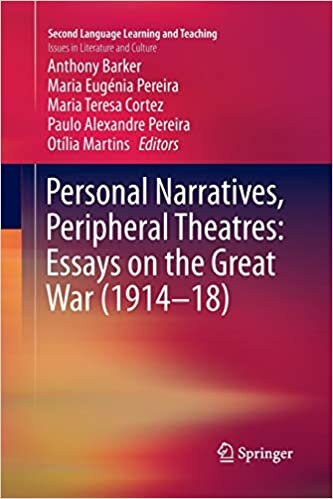Personal Narratives, Peripheral Theatres: Essays on the Great War (1914–18) (Second Language Learning and Teaching)