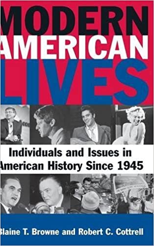 Modern American Lives: Individuals and Issues in American History Since 1945 indir