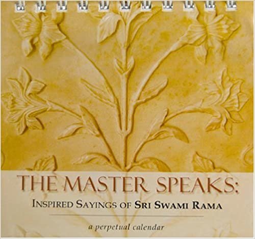 The Master Speaks: Inspired Sayings of Sri Swami Rama: A Perpetual Calendar indir