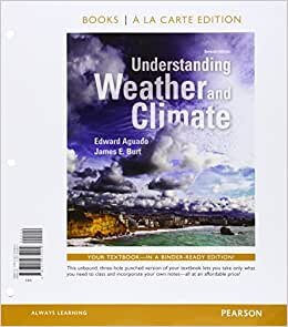 Understanding Weather and Climate, Books a la Carte Plus Mastering Meteorology with Etext -- Access Card Package