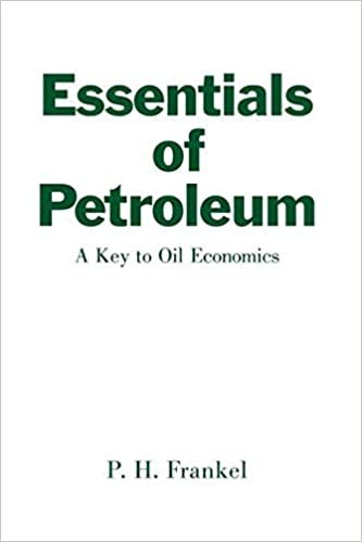 Essentials of Petroleum: A Key to Oil Economics