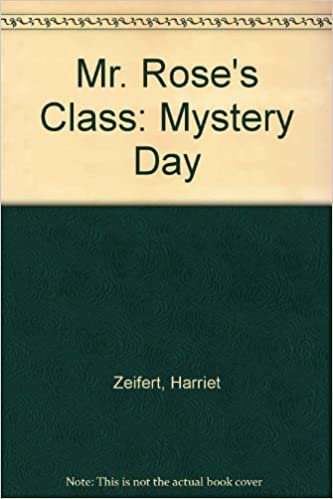 Mr. Rose's Class: Mystery Day