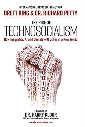 The Rise of Technosocialism: How Inequality, AI and Climate Will Usher in a New World Order indir