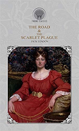 The Road & The Scarlet Plague (Throne Classics)