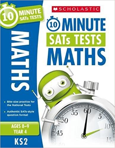 10-Minute quick practice maths activities for children ages 8-9 (Year 4). Perfect for Home Learning. (10 Minute SATs Tests)