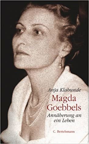 Magda Goebbels: Annäherung an ein Leben indir