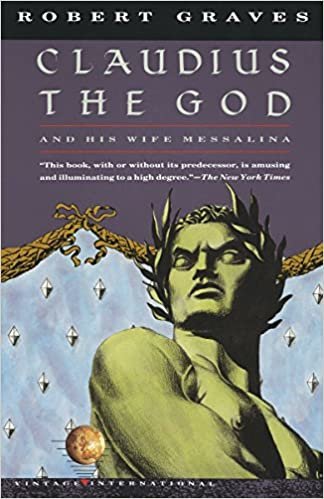 Claudius the God: And His Wife Messalina (Vintage International)