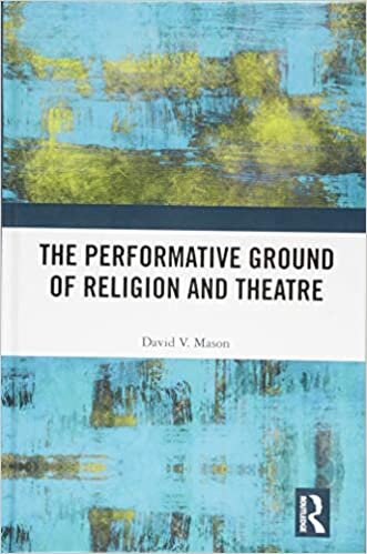 The Performative Ground of Religion and Theatre