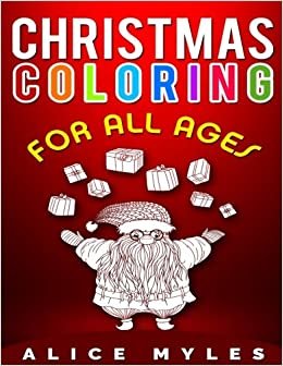 Christmas Coloring: For All Ages (Christmas Coloring Books, Band 2): Volume 2 indir