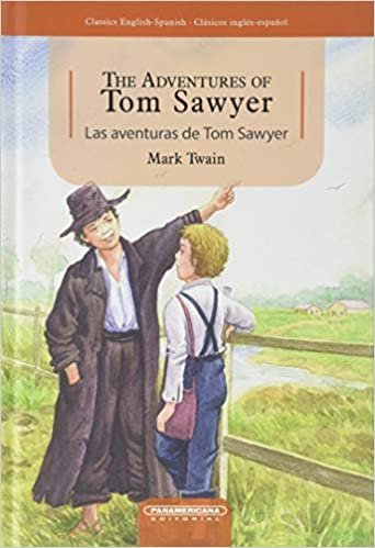 The Adventures of Tom Sawyer / Las Aventuras de Tom Sawyer