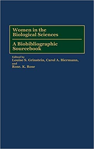 Women in the Biological Sciences: A Biobibliographic Sourcebook (Bibliographies and Indexes in Military)