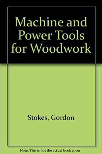 Machine and Power Tools for Woodwork