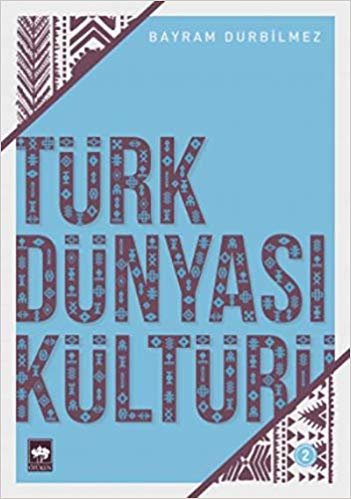Türk Dünyası Kültürü-2