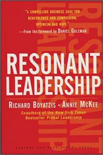 Resonant Leadership: Renewing Yourself and Connecting with Others Through Mindfulness, Hope and CompassionCompassion (Harvard Business School Press)