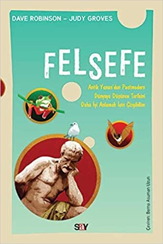 Felsefe-Çizgibilim: Antik Yunan’dan Postmodern Dünyaya Düşüce Tarihini Daha İyi Anlamak İçin Çizgibilim indir