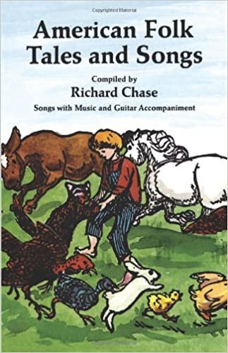 Richard Chase: American Folk Tales and Songs (Dover Books on Music)