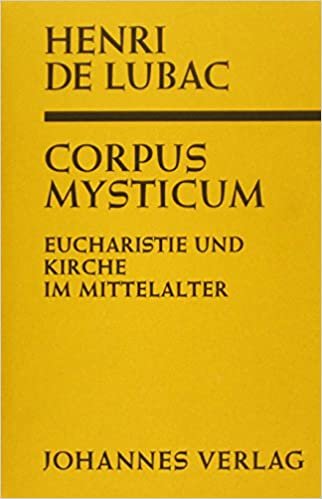 Corpus Mysticum: Eucharistie und Kirche im Mittelalter