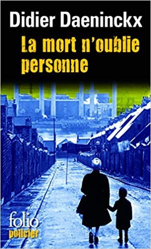 La Mort n`Oublie Personne (FOLIO POLICIER)