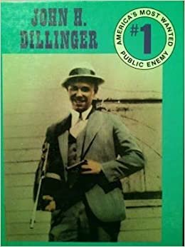 Public Enemy Number One: John H Dillinger: Public Enemy No.1 (Americas Most Wanted) indir