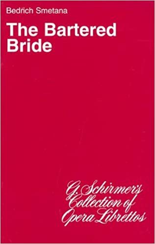 The Bartered Bride: Libretto