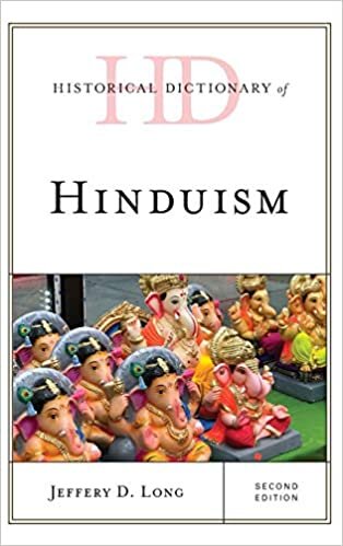Historical Dictionary of Hinduism (Historical Dictionaries of Religions, Philosophies, and Movements Series)