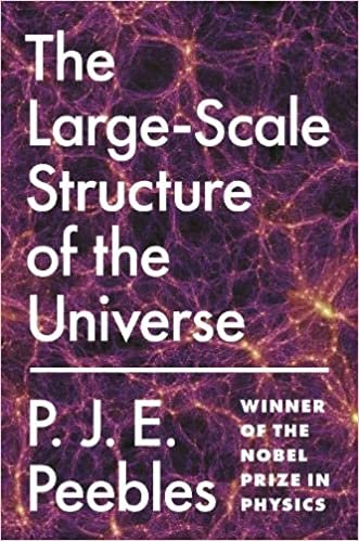 The Large-Scale Structure of the Universe (Princeton Series in Physics)