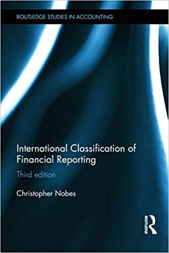 International Classification of Financial Reporting 3e (Routledge Studies in Accounting)