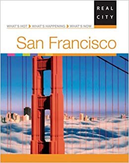 Real City San Francisco (Real City Guides)