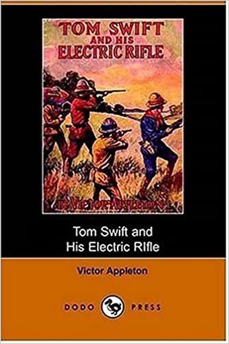 Tom Swift and His Electric Rifle (Dodo Press)