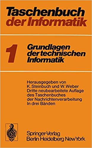 Taschenbuch der Informatik: Band I: Grundlagen der technischen Informatik