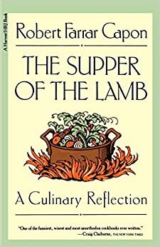 The Supper of the Lamb: A Culinary Reflection (Harvest/HBJ Book) indir