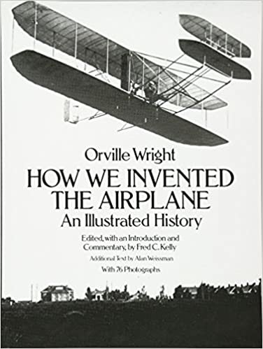 How We Invented the Aeroplane: An Illustrated History (Dover Transportation)