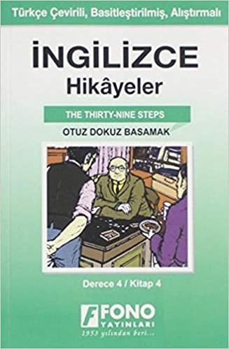 İngilizce Hikayeler - Otuz Dokuz Basamak (Derece 4): Kitap 4 - Türkçe Çevirili, Basitleştirilmiş, Alıştırmalı (Cep Boy)