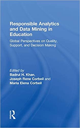 Responsible Analytics and Data Mining in Education: Global Perspectives on Quality, Support, and Decision Making