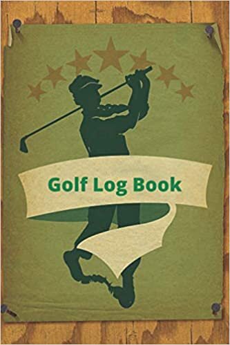 Golf log book: Golf Score Logbook to Track Your Golf Scores and Stats. Gift Idea for Golfer, Gifts for Dad indir