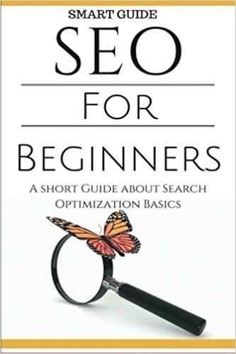 Seo: SEO 101 - SEO Tools for Beginners - Search Engine Optimization Basic Techniques - How to Rank your website: Volume 1 (SEO Secrets - Search Engine ... for Dummies - SEO 2015 - Website Ranking)