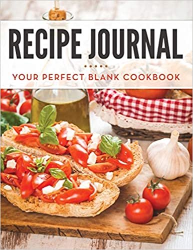 Recipe Journal: Your Perfect Blank Cookbook indir