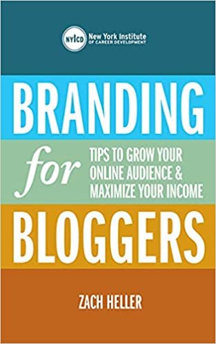 Branding for Bloggers: Tips to Grow Your Online Audience and Maximize Your Income