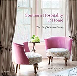 Southern Hospitality at Home: The Art of Gracious Living indir