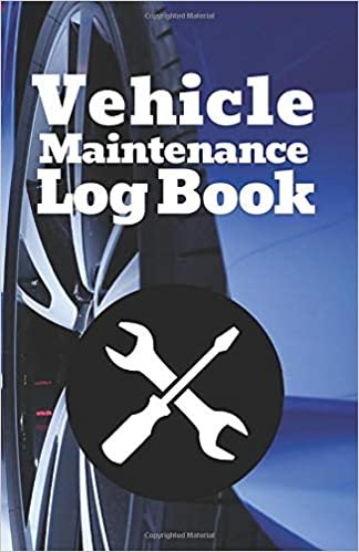 Vehicle Maintenance: Log Book Service And Repair Record Book Auto Log For Cars. Vehicle repair history tracker with Parts List and Mileage Log. Simple ... owners. Gift for women and men. AM Project.