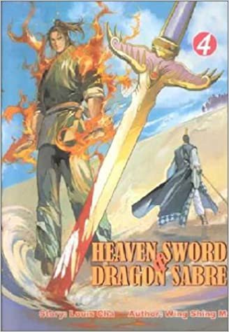 Heaven Sword & Dragon Sabre (Heaven Sword and Dragon Sabre (Graphic Novels)): 4