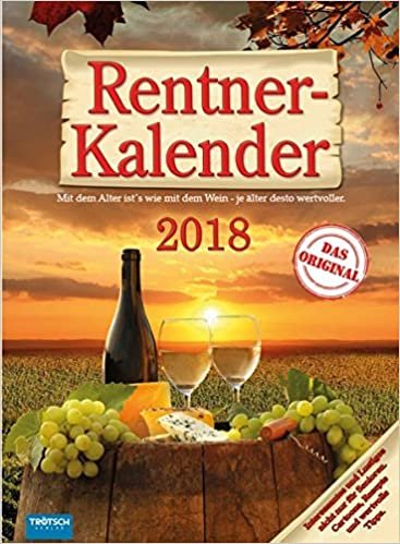 Rentner-Kalender 2018: mit aufwendiger Rückseitengestaltung