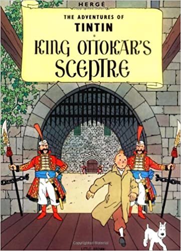 The Adventures of Tintin: King Ottokar's Sceptre (Adventures of Tintin: Original Classic)
