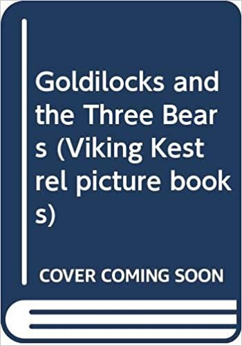 Goldilocks and the Three Bears (Viking Kestrel picture books)