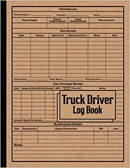 Log Book for Truckers: Truck Driver Record Book. Truck Driver Log Book for Men. Truck Driver Log Journal. Truck Driver Organizer. Driver's Log Book. ... Log Truck Driver. Driver Daily Log Book. indir