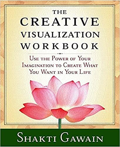The Creative Visualization: Workbook (Gawain, Shakti)