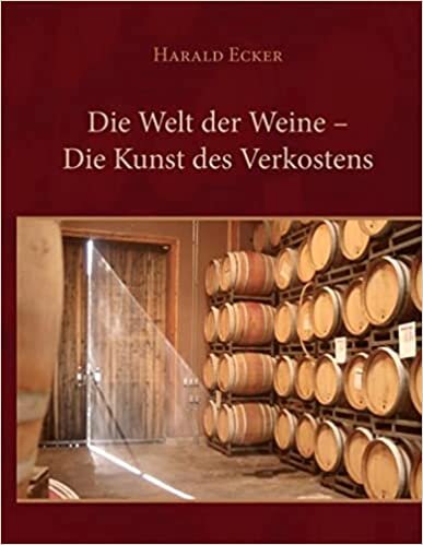 Die Welt der Weine - Die Kunst des Verkostens indir