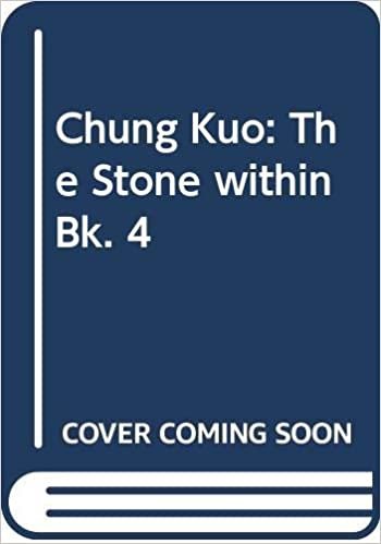 Chung Kuo: The Stone within Bk. 4
